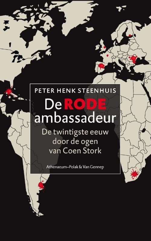 De rode ambassadeur 9789025368784 Peter Henk Steenhuis, Boeken, Kunst en Cultuur | Beeldend, Gelezen, Verzenden