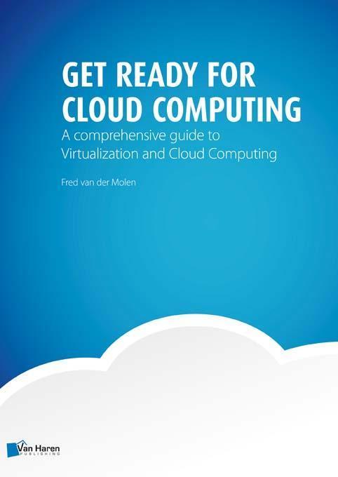 Get ready for cloud computing 9789087536404, Boeken, Taal | Engels, Zo goed als nieuw, Verzenden