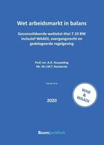 9789462908130 Tekstuitgaven  -   Wet arbeidsmarkt in balans, Verzenden, Zo goed als nieuw, A.R. Houweling