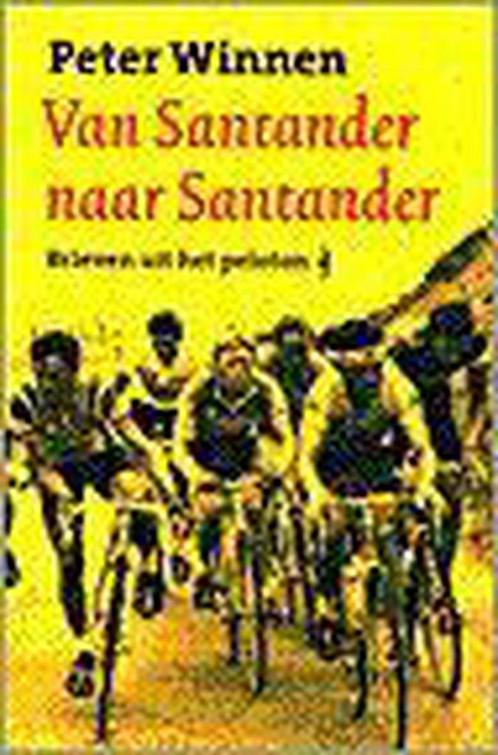Van Santander naar Santander / Nederlandse sportbibliotheek, Boeken, Romans, Gelezen, Verzenden