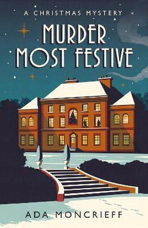 Murder Most Festive 9781529113297 Ada Moncrieff, Boeken, Taal | Engels, Zo goed als nieuw, Verzenden