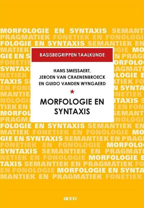 9789463446839 Basisbegrippen taalkunde - Morfologie en Sy..., Boeken, Studieboeken en Cursussen, Zo goed als nieuw, Verzenden