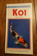 Koi De Complete Tuinvijvergids 9789041004147 Barry James, Verzenden, Gelezen, Barry James