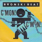 Single vinyl / 7 inch - Bronski Beat - CMon! CMon!, Zo goed als nieuw, Verzenden