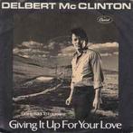 vinyl single 7 inch - Delbert McClinton - Giving It Up Fo..., Verzenden, Zo goed als nieuw