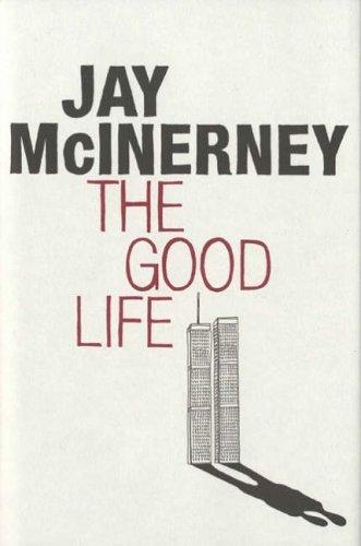 The Good Life 9780747580904 Jay McInerney, Boeken, Overige Boeken, Gelezen, Verzenden