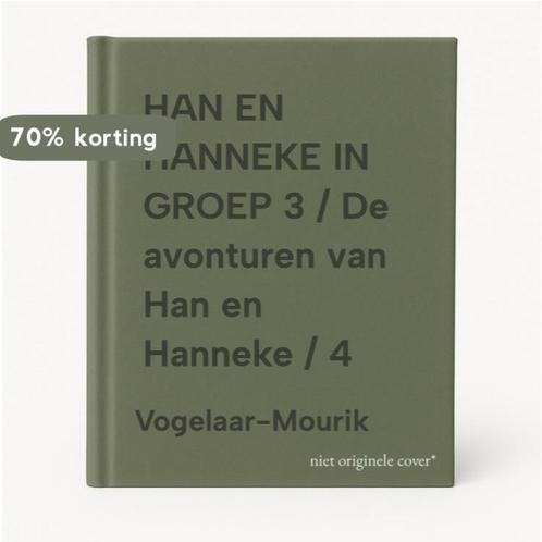 HAN EN HANNEKE IN GROEP 3 / De avonturen van Han en Hanneke, Boeken, Kinderboeken | Jeugd | 13 jaar en ouder, Gelezen, Verzenden
