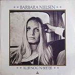 LP gebruikt - Barbara Nielsen - Blijf Nog N Beetje, Verzenden, Zo goed als nieuw