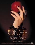 Once upon a Time Regina Rising 9781484787762 Wendy Toliver, Boeken, Verzenden, Zo goed als nieuw, Wendy Toliver