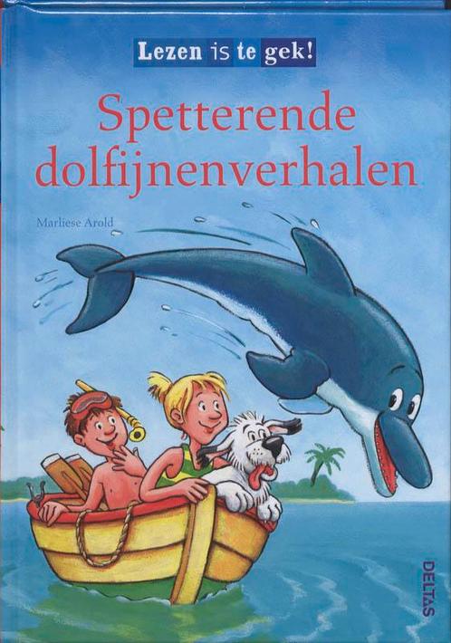 Spetterende dolfijnverhalen / Lezen is te gek 9789044722819, Boeken, Kinderboeken | Jeugd | onder 10 jaar, Zo goed als nieuw, Verzenden