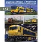 Draaistroomtractie in Nederland 9789071513770, Boeken, Verzenden, Gelezen, Jos Burgemeester