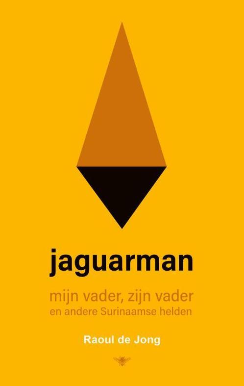 Jaguarman 9789403114415 Raoul de Jong, Boeken, Literatuur, Gelezen, Verzenden