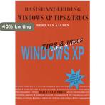 Basishandleiding Windows Xp Tips & Trucs 9789055481415, Verzenden, Zo goed als nieuw, B. van Aalten