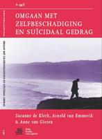 Omgaan met zelfbeschadiging en suïcidaal gedrag / A-ggz, Gelezen, Suzanne de Klerk, Arnold van Emmerik, Anne van Giezen, Verzenden