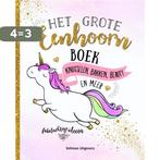 Het grote eenhoorn boek 9789048316700, Verzenden, Zo goed als nieuw