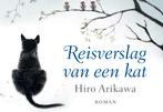 Reisverslag van een kat / Dwarsligger / 576 9789049806927, Verzenden, Gelezen, Hiro Arikawa