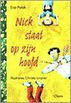 Nick staat op zijn hoofd 9789068226638 E. Polak, Verzenden, Zo goed als nieuw, E. Polak