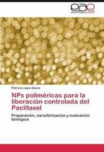 Nps Polimericas Para La Liberacion Controlada del, L. Pez Gasco, Patricia, Zo goed als nieuw, Verzenden