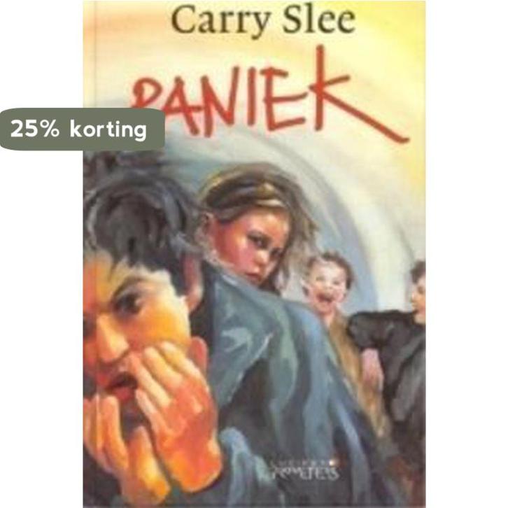Paniek 9789064940019 Carry Slee, Boeken, Kinderboeken | Jeugd | 13 jaar en ouder, Gelezen, Verzenden