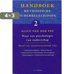 Naar een psychologie van ouderschap / Handboek methodische, Boeken, Verzenden, Zo goed als nieuw, A. van der Pas