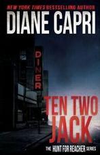 Hunt for Jack Reacher: Ten Two Jack: The Hunt For Jack, Gelezen, Diane Capri, Verzenden