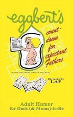 Eggberts Count-down for Expectant Fathers 9781546547266, Verzenden, Zo goed als nieuw, Judi Quelland