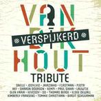 cd - Van Dik Hout - Verspijkerd, Cd's en Dvd's, Zo goed als nieuw, Verzenden