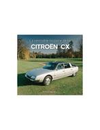 CITROËN CX - LA VÉRITABLE HISTOIRE DE LA - MICHAEL BUURMA -, Nieuw, Author