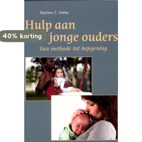 Hulp aan zeer jonge ouders 9789088500244 Martine F. Delfos, Boeken, Studieboeken en Cursussen, Gelezen, Verzenden
