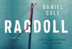 Ragdoll / Dwarsligger / 445 9789049805517 Daniel Cole, Boeken, Verzenden, Gelezen, Daniel Cole