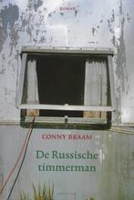 De Russische timmerman 9789045700175 Conny Braam, Boeken, Verzenden, Gelezen, Conny Braam