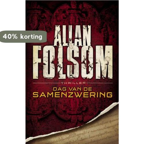 Dag van de samenzwering 9789022550731 Allan Folsom, Boeken, Thrillers, Gelezen, Verzenden