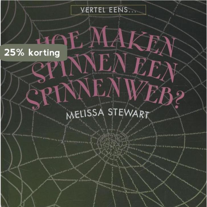 Hoe maken spinnen een spinnenweb? / Vertel eens, Boeken, Kinderboeken | Jeugd | 10 tot 12 jaar, Zo goed als nieuw, Verzenden