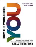 How The World Sees You Discover Your Hig 9780062230690, Verzenden, Gelezen, Sally Hogshead