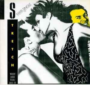 12 inch gebruikt - Stretch - Why Did You Do It, Cd's en Dvd's, Vinyl Singles, Zo goed als nieuw, Verzenden