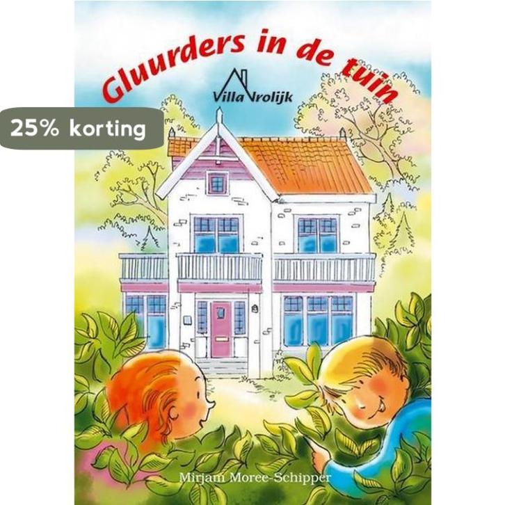 Gluurders in de tuin 9789059522121 Mirjam Moree-Schipper, Boeken, Kinderboeken | Jeugd | onder 10 jaar, Gelezen, Verzenden