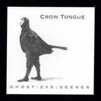 cd digi - Crow Tongue - Ghost : Eye : Seeker, Zo goed als nieuw, Verzenden