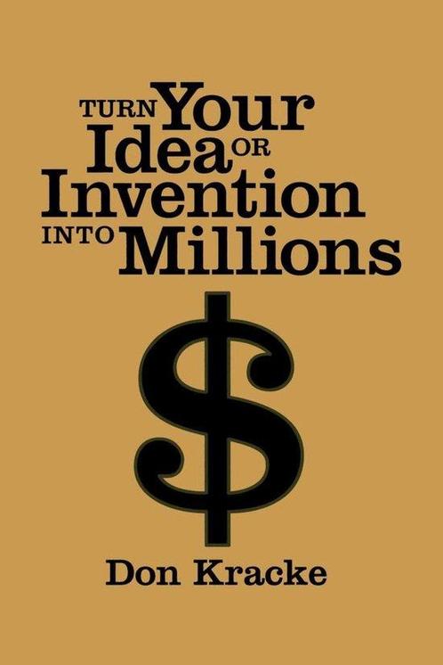Turn Your Idea or Invention into Millions, Boeken, Overige Boeken, Ophalen of Verzenden
