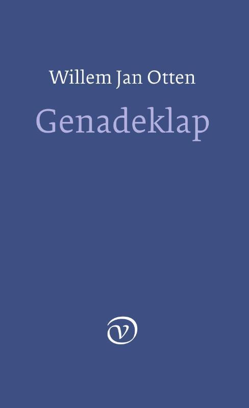 Genadeklap 9789028270336 Willem Jan Otten, Boeken, Gedichten en Poëzie, Zo goed als nieuw, Verzenden