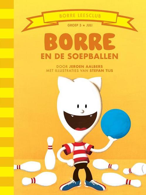 De Gestreepte Boekjes  -   Borre en de Soepballen J. Aalbers, Boeken, Kinderboeken | Jeugd | 13 jaar en ouder, Gelezen, Verzenden