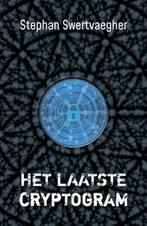 Het laatste cryptogram 9789493293069 Stephan Swertvaegher, Verzenden, Zo goed als nieuw, Stephan Swertvaegher