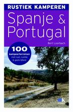 Rustiek kamperen Spanje en Portugal / Rustiek kamperen, Verzenden, Zo goed als nieuw, Bert Loorbach