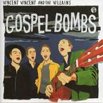 cd - Vincent Vincent And The Villains - Gospel Bombs, Verzenden, Zo goed als nieuw
