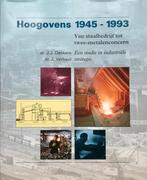 Hoogovens 1945-1993 9789012080309 J.J. Dankers, Boeken, Verzenden, Gelezen, J.J. Dankers