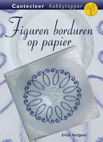 Figuren borduren op papier / Cantecleer hobbytopper, Verzenden, Gelezen, E. Fortgens