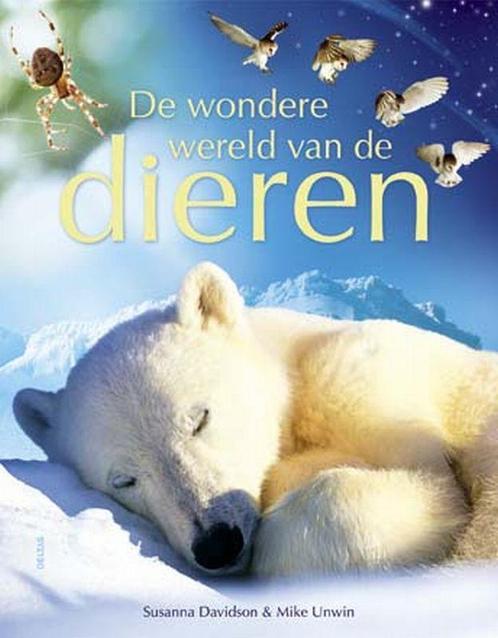 De Wondere Wereld Van De Dieren 9789044711554, Boeken, Kinderboeken | Jeugd | 10 tot 12 jaar, Gelezen, Verzenden