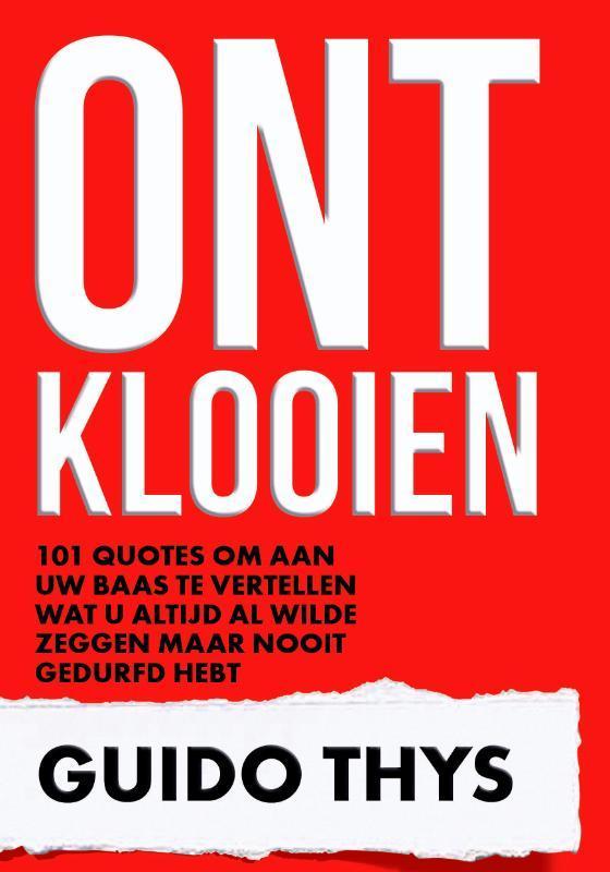 Ontklooien 9789082028294 Guido Thys, Boeken, Economie, Management en Marketing, Zo goed als nieuw, Verzenden