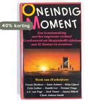 Oneindig moment: een kennismaking met het ongewone verhaal., Boeken, Verzenden, Gelezen, Frank Herreman