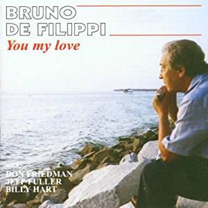 cd - Bruno DeFilippi - You My Love, Cd's en Dvd's, Cd's | Overige Cd's, Zo goed als nieuw, Verzenden