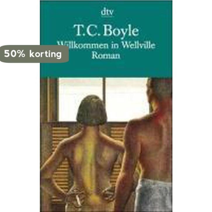 Willkommen in Wellville 9783423119986 Tom Coraghessan Boyle, Boeken, Taal | Duits, Gelezen, Verzenden